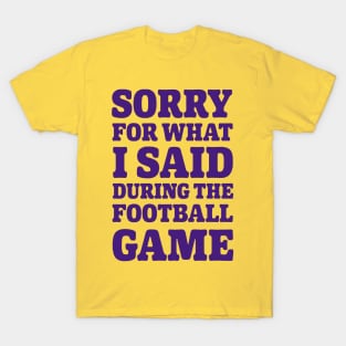 Sorry Purple Tigers T-Shirt